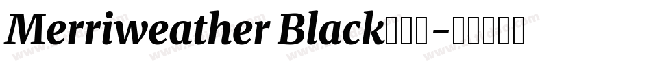 Merriweather Black手机版字体转换